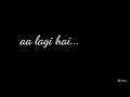 O Zindagi Yu Gale Aa Lagi Hai Status