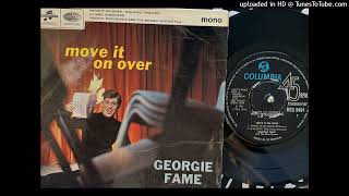 Georgie Fame and The Blue Flames - Move It on Over (Columbia) 1965