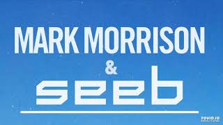 Mark Morrison (and Seeb) - Return Of The Mack (Seeb Remix)