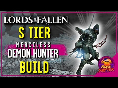 MERCILESS S-Tier Demon Hunter | OP Agility Build | INFINITE Ammo and HP Leech | Lords of The Fallen