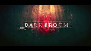 Dark Room second Trailer