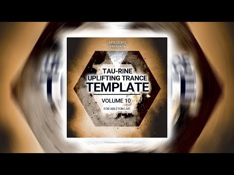 Tau Rine   Uplifting Trance Template Vol  10 for Ableton Live