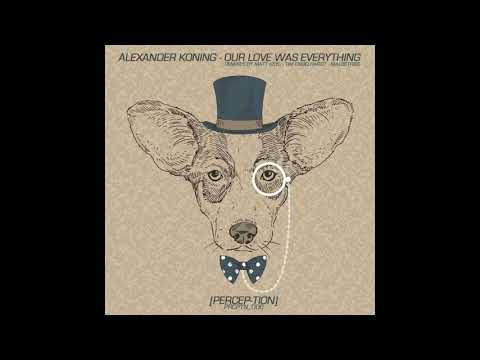Alexander Koning feat. Rona Ray - Our love was everything - Tim Engelhardt remix