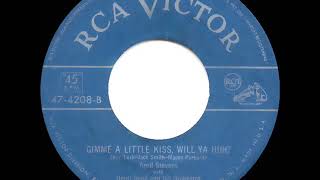 1951 April Stevens - Gimme A Little Kiss, Will Ya Huh?