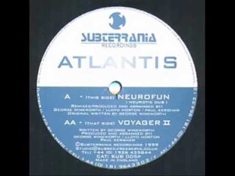 Atlantis - Neurofun (Neurotic Dub)