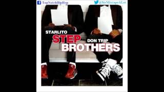Stepbrothers (Starlito & Don Trip) - Pray For Me [Step Brothers]