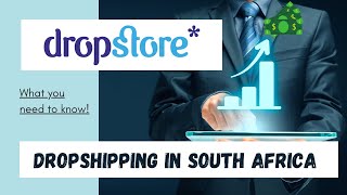 Dropshipping in South Africa - Dropstore, What you need to know to start a successful business