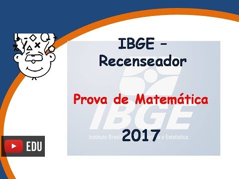 IBGE RECENSEADOR 2017 :: Prova de Matemática IBGE da Banca FGV :: Concurso IBGE