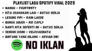 Download lagu TOP HITS SPOTIFY 2025 | Mangu-Kita Usahakan Lagi- Lesung Pipi | Musik Viral 2025 mp3 Download lagu TOP HITS SPOTIFY 2025 | Mangu-Kita Usahakan Lagi- Lesung Pipi | Musik Viral 2025 mp3