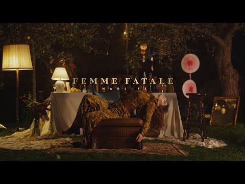 MADLIFE - FEMME FATALE (OFFICIAL VIDEO)