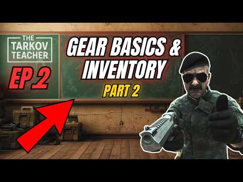 The Tarkov Teacher Ep.2 (Part 2) – Stash Management