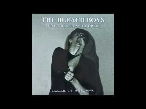 Bleach Boys FULL ALBUM Fur Cough From The Grave PUNK ROCK