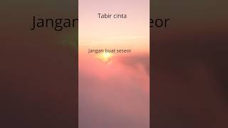Download lagu satu rasa cinta,tabir cinta ,kata kata bijak, mp3