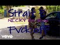 Strait E Nicky Da Diva Fvck Off REMIX Video
