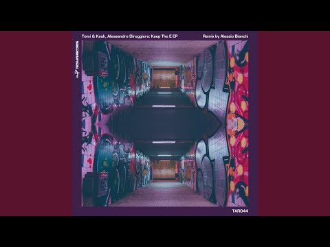 Keep the E (Alessio Bianchi Remix)