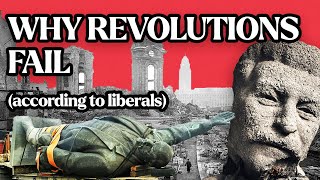 Why Revolutions Fail (Response to Hello Future Me's liberal takes on everything)