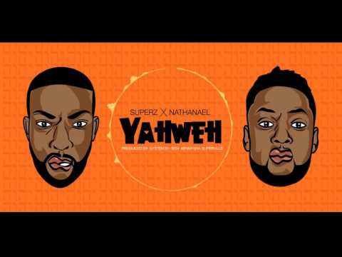 YAHWEH feat. Nathanael | Superz | Official Audio