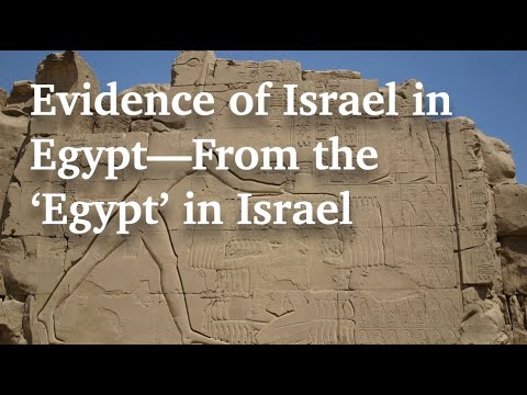 Interview: Evidence of Israel in Egypt—From the ‘Egypt’ in Israel