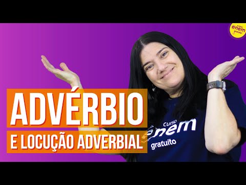ADVERB AND ADVERBIAL PHRASE | Grammar Summary for Enem