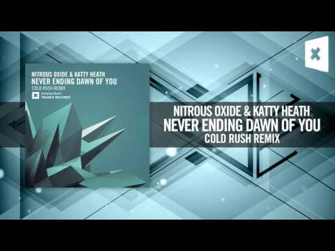 Nitrous Oxide & Katty Heath - Neverending Dawn of You (Cold Rush Remix)