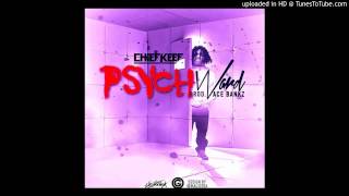 Chief Keef - Psych Ward (Prod  By Ace Bankz)