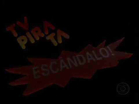 Abertura TV Pirata "Escândalo" (1992)
