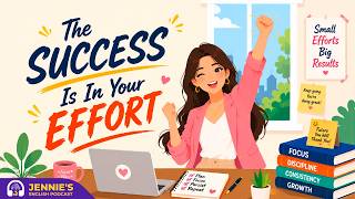The Success Is In Your EFFORT | Jennie’s English Podcast | English & Chill with Jennie