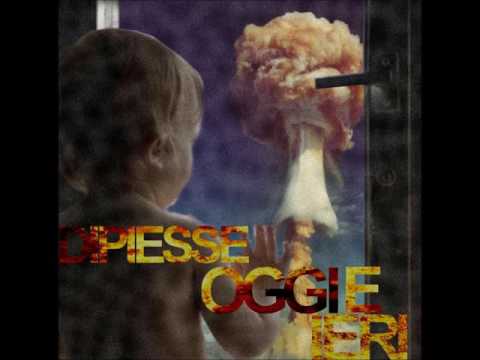 DIPIESSE - OGGI E IERI (Prod. ILL SAM)