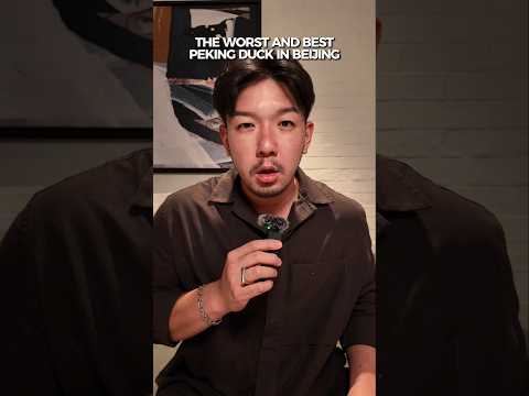 The WORST & BEST Peking Duck in Beijing!