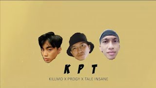 KPT - Killmo x PRDG Jomattz x Tale Insane Prod. Da Shaman