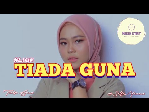 TIADA GUNA | Voc : Selfi Yamma