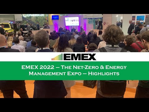 EMEX 2022 – The Net-Zero & Energy Management Expo – Highlights
