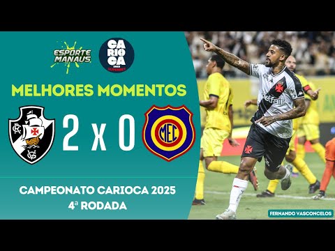 VASCO DA GAMA 2 X 0 MADUREIRA | MELHORES MOMENTOS | 4ª RODADA DO CARIOCÃO 2025