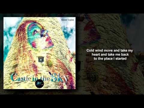 Bonnie Legion - Castle In The Sky (Original Song)