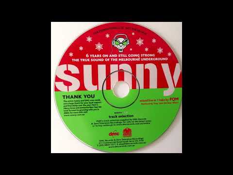 PQM - Sunny 6th Birthday (2003)