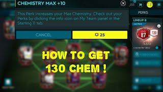 HOW TO GET 130 CHEMISTRY IN FIFA MOBILE 20 ! USE OF PERKS EXPLAINED