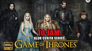 Download lagu 10 JAM GAME OF TRONES FULL SEASON 1-8 ‼️ ALUR CERITA SERIES HBO 2019 mp3