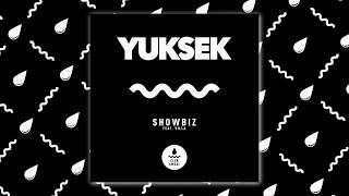 Yuksek - Showbiz (Feat. Villa) (Official Audio)