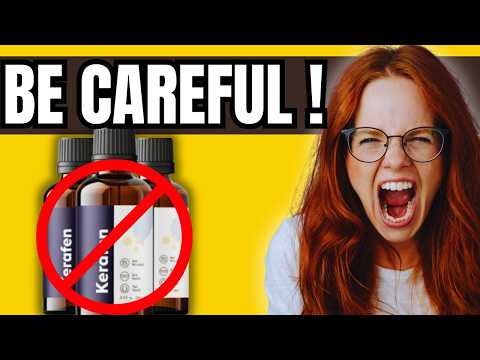 🔥KERAFEN REVIEW - Does It Really Work? Ingredients and Benefits