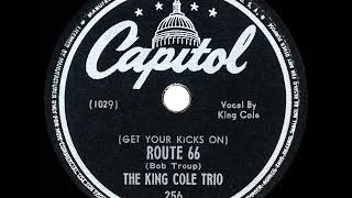 1946 HITS ARCHIVE: (Get Your Kicks On) Route 66 - Nat King Cole (his original version)
