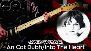 U2 - An Cat Dubh/Into The Heart (Guitar Cover/Tutorial) Live from Chicago 2005 Line 6 Helix Fractal