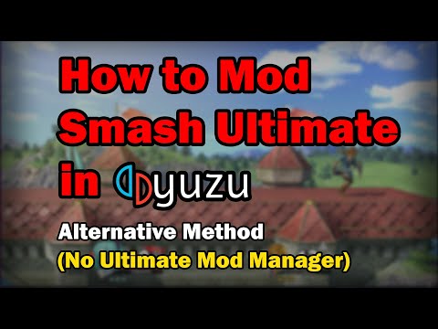yuzuでスマッシュアルティメットを改造する方法（アルティメットMODマネージャーなし）【代替方法 (How to Mod Smash Ultimate in yuzu (No Ultimate Mod Manager) [Alternative Method])