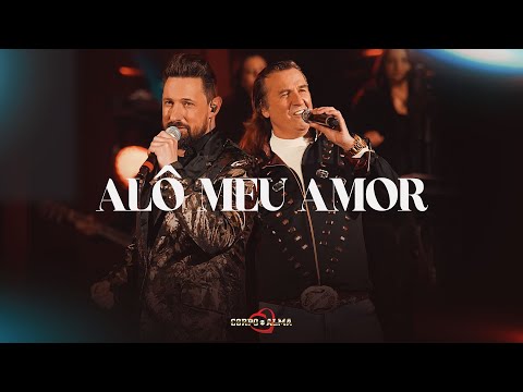 Alô Meu Amor  | DVD 50 anos Corpo e Alma Feat. Vanderlei Rodrigo