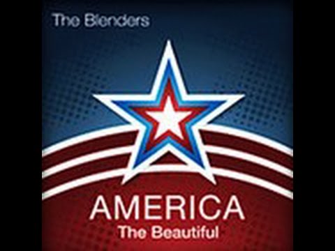 America the Beautiful - The Blenders