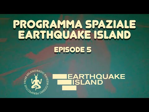 Programma Spaziale Earthquake Island - Episode 05 (Antiriflessivi semplici)