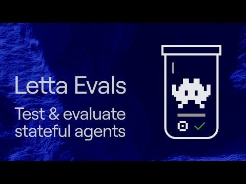 How to Evaluate Stateful Agents: Starter Guide to Letta Evals