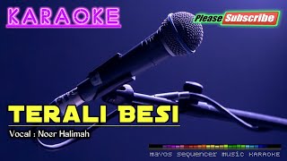 Download lagu TERALI BESI -Noer Halimah- KARAOKE mp3 Download lagu TERALI BESI -Noer Halimah- KARAOKE mp3