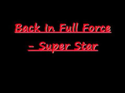 Back In Full Force - Super Star