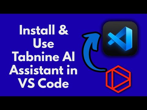 How to Install & Use Tabnine AI Assistant in VS Code
