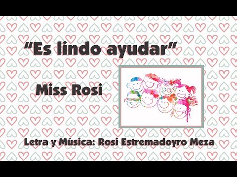 Es Lindo Ayudar - Miss Rosi